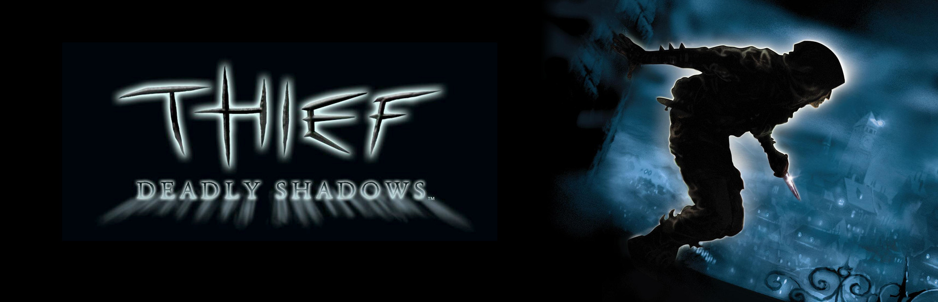 Thief: Deadly Shadows