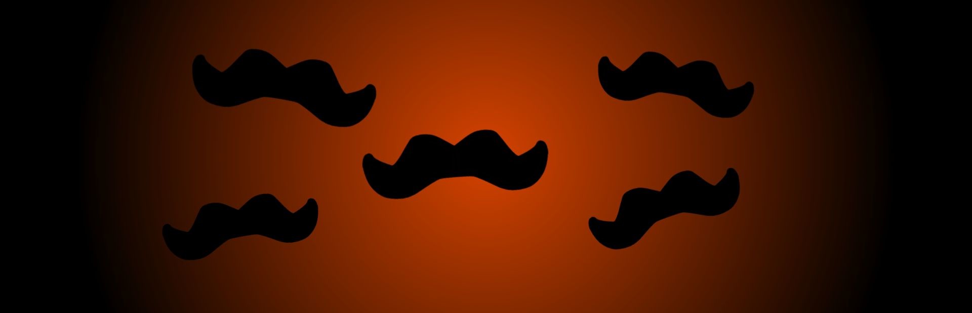 A Moustache in the House