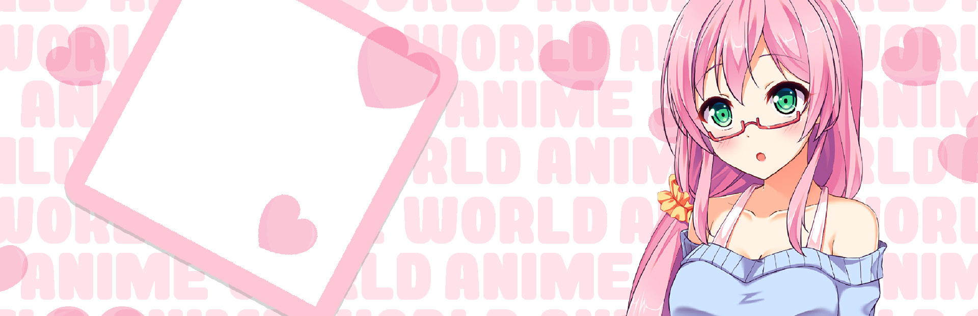 ANIME WORLD