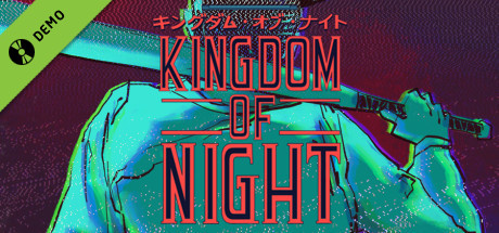 Kingdom of Night Demo