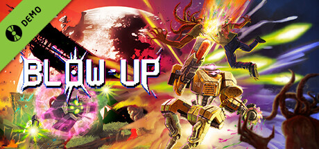 BLOW-UP: Avenge Humanity - Demo