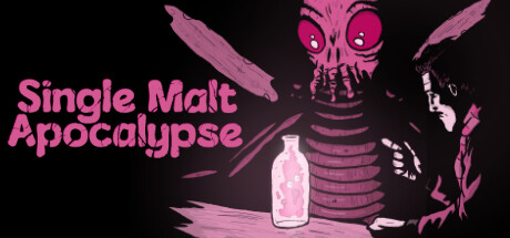 Single Malt Apocalypse