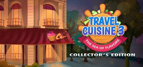 Travel Cuisine 3: The Sea of Flavours Collector's Edition