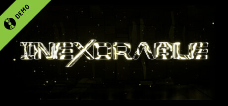 Inexorable Demo