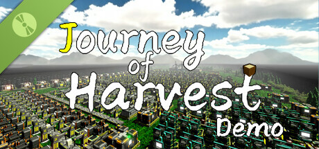 Journey of Harvest demo