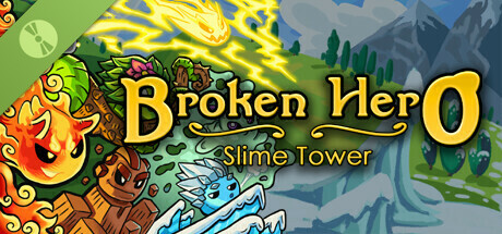 Broken Hero: Slime Tower Demo