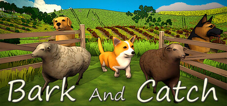 Bark and Catch