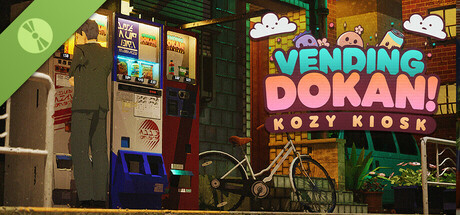 Vending Dokan!: Kozy Kiosk Demo