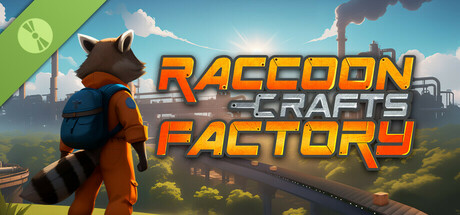 Raccoon Crafts Factory Demo