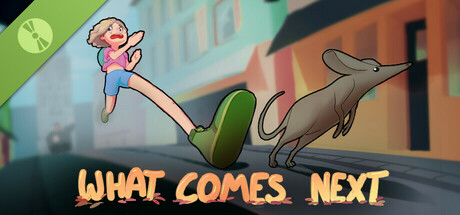 What Comes Next Demo