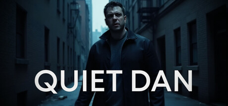 QUIET DAN