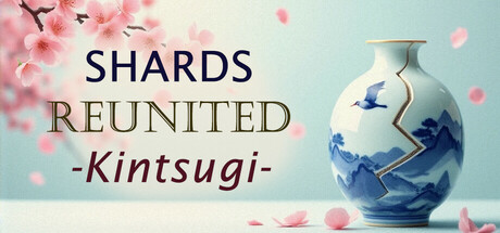 Shards Reunited: Kintsugi