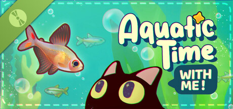 With Me: Aquatic Time Demo