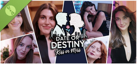 Date or Destiny: Kiss or Miss Demo