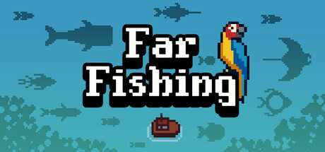Far Fishing