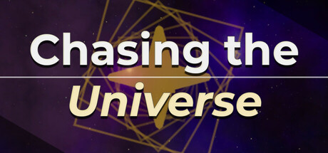 Chasing the Universe