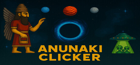 Annunaki Clicker