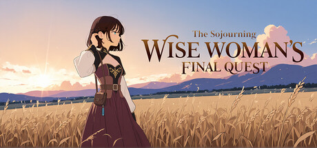 The Sojourning Wise Woman's Final Quest