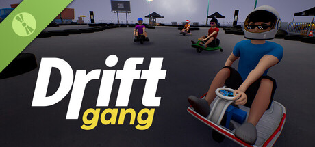 Drift Gang Demo
