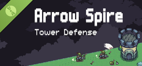 Arrow Spire: Tower Defense Demo