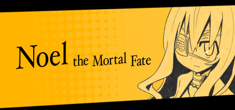 Noel the Mortal Fate Complete Edition